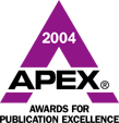 2004 Apex Award of Excellence