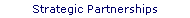 Strategic partnerships